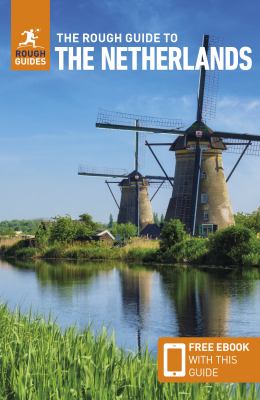 The rough guide to The Netherlands 2024 /