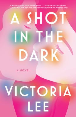 A shot in the dark : a novel /