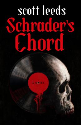 Schrader's chord [ebook] : A novel.