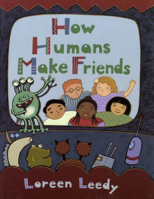 How humans make friends /