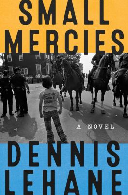 Small mercies : a novel /