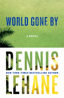 World gone by : a novel /