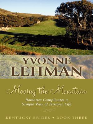 Moving the mountain large type] : romance complicates a simple way of historic life /