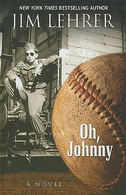 Oh, Johnny [large type] : a novel /