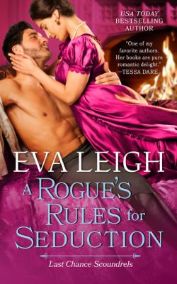 A rogue's rules for seduction /