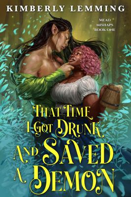 That time i got drunk and saved a demon [ebook].