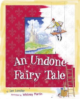 An undone fairy tale /
