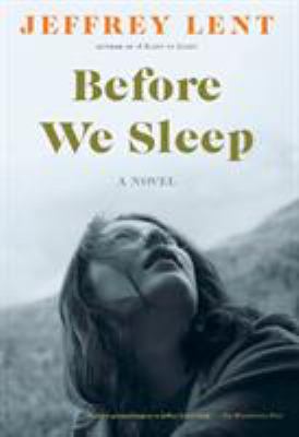 Before we sleep : a novel /