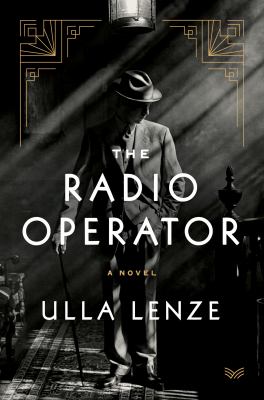 The radio operator : a novel /