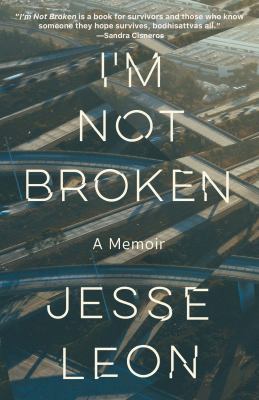 I'm not broken : a memoir /