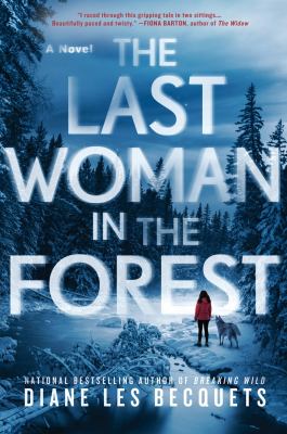 The last woman in the forest /