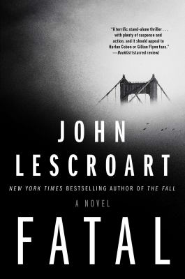 Fatal : a novel /
