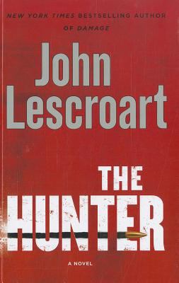 The hunter [large type]: a novel /