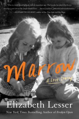 Marrow : a love story /
