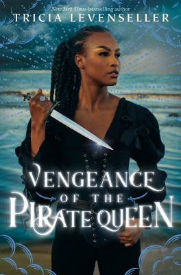 Vengeance of the pirate queen [ebook].