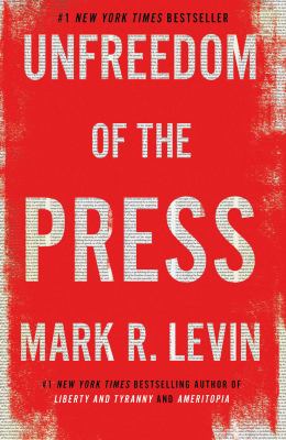Unfreedom of the press /