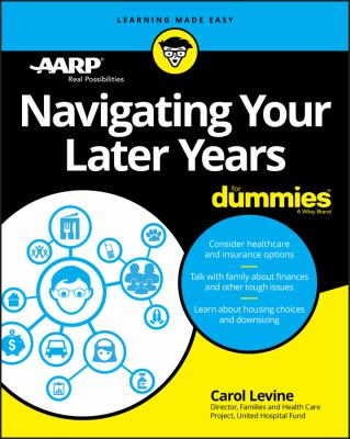 Navigating your later years /