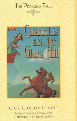 Cinderellis and the glass hill /