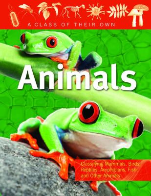 Animals : mammals, birds, reptiles, amphibians, fish, and other animals /