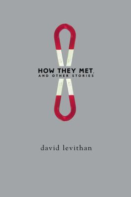 How they met, and other stories /