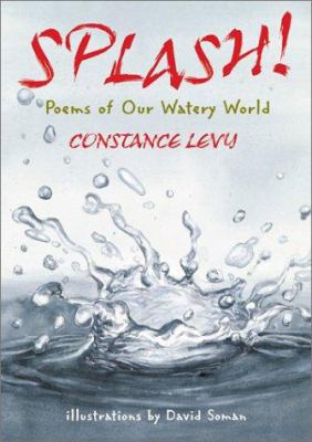 Splash! : poems of our watery world /