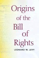 Origins of the Bill of Rights /