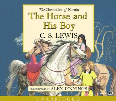 The horse and his boy [compact disc, unabridged] /
