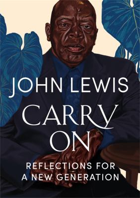 Carry on : reflections for a new generation /