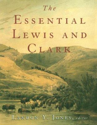 The essential Lewis and Clark /