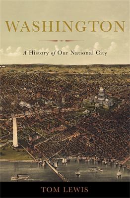 Washington : a history of our national city /