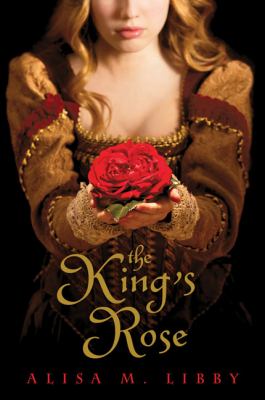 The king's rose /