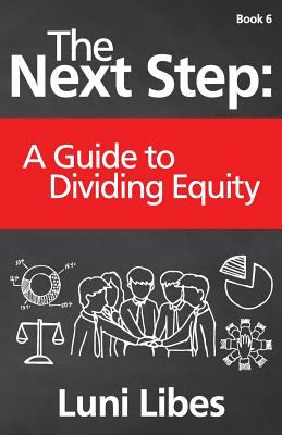 The next step : a guide to dividing equity /
