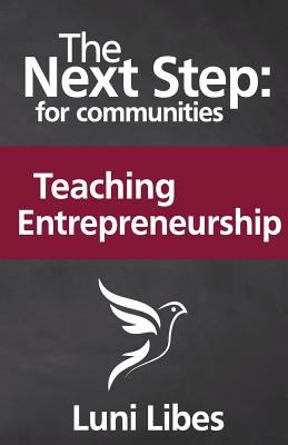 The next step : for communities teaching entrepreneurship /