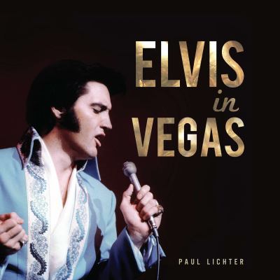 Elvis in Vegas /
