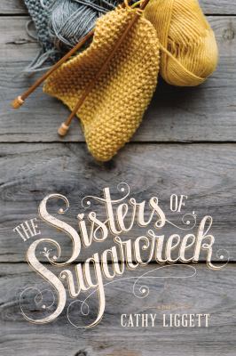 The sisters of Sugarcreek : a novel /