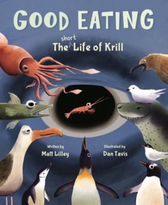Good eating : the short life of krill /