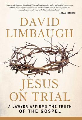 Jesus on trial : a lawyer affirms the truth of the gospels /