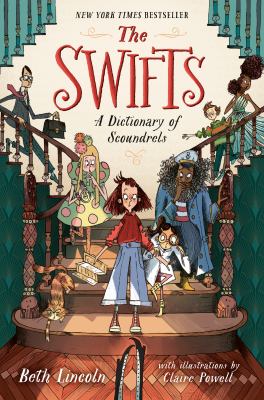 The Swifts : a dictionary of scoundrels /