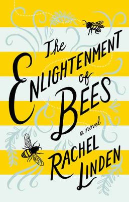 The enlightenment of bees [large type] /