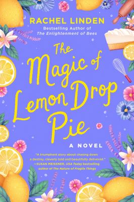 The magic of lemon drop pie /