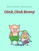 Oink, Oink, Benny /