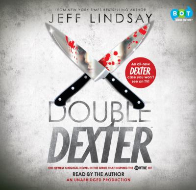 Double Dexter [compact disc, unabridged] : a novel /
