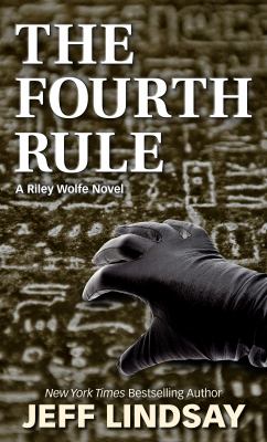The fourth rule : [large type] a novel /