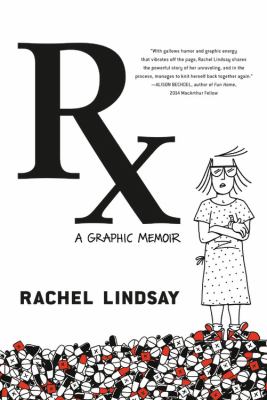 RX : a graphic memoir /