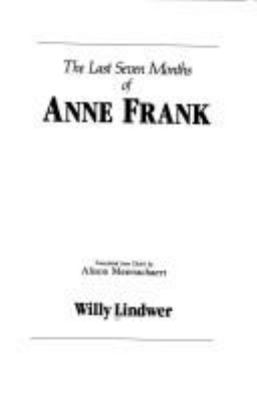 The last seven months of Anne Frank /