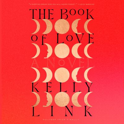 The book of love [eaudiobook] : A novel.