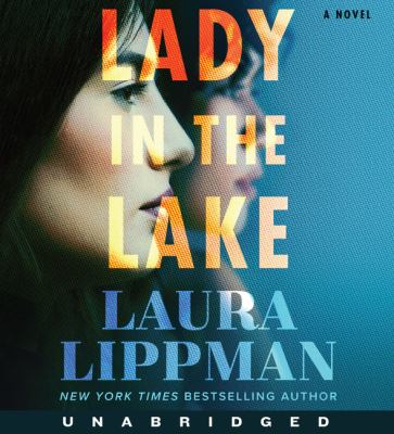 Lady in the lake [compact disc, unabridged] : a novel /