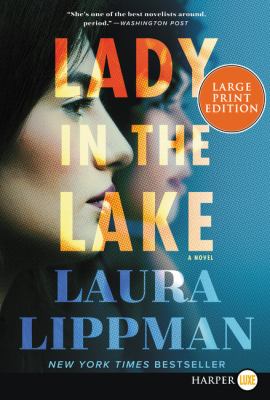 Lady in the lake [large type] : a novel /