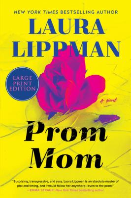 Prom mom : a novel [large type] /