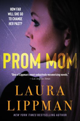 Prom mom [ebook] : A novel.